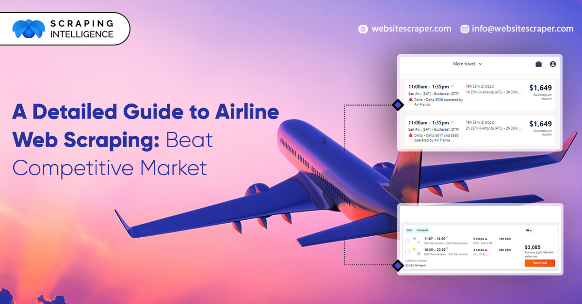 A Detailed Guide to Airline Web Scraping Beat Competitive Market